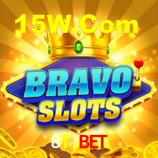 8T Bet